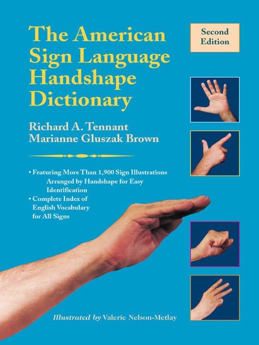 Title details for The American Sign Language Handshape Dictionary by Richard A. Tennant - Wait list